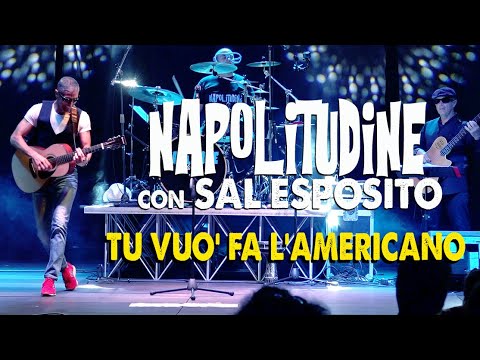 SAL ESPOSITO - TU VUO' FA' L'AMERICANO - Napolitudine 2023