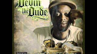 Devin The Dude-She Want That Money