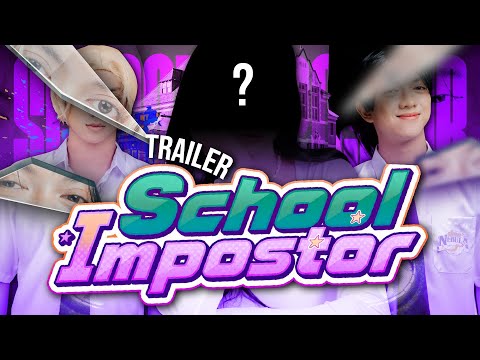 TRAILER "SCHOOL IMPOSTOR"