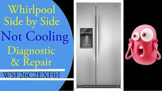 Whirlpool Fridge - Diagnostic & Repair - Fridge Not Cooling at All