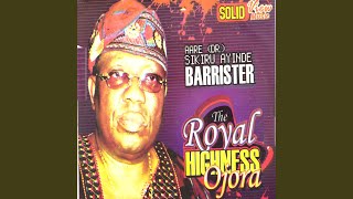 The Royal Highness Ojora The Royal Highness Ojora