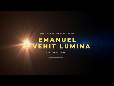 Emanuel - Dumnezeu este Lumina lumii | Ruben Ferencz