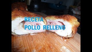 Como hacer pollo relleno de jamón y queso fácil