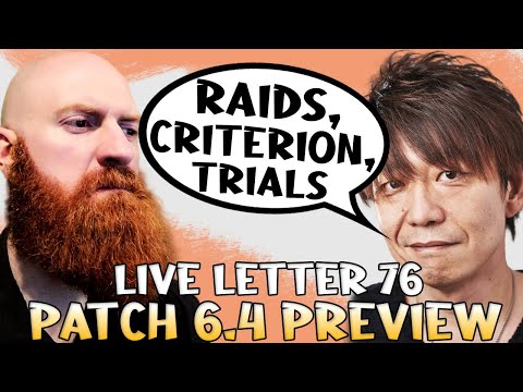Final Fantasy XIV Patch 6.4 Preview | Xeno Reacts To Live Letter 76