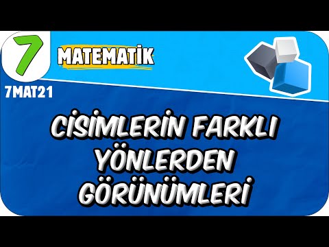Cisimlerin Farklı Yönlerden Görünümleri 📘 7. Sınıf Matematik #2025