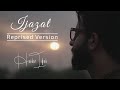 Ijazat Reprised Vocal Haidar Iqbal Jaun Elia Awais Amjad