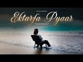 Ektarfa Pyaar Rapstar AK Official Music Video Sad Song New Rap Song Hit Songs