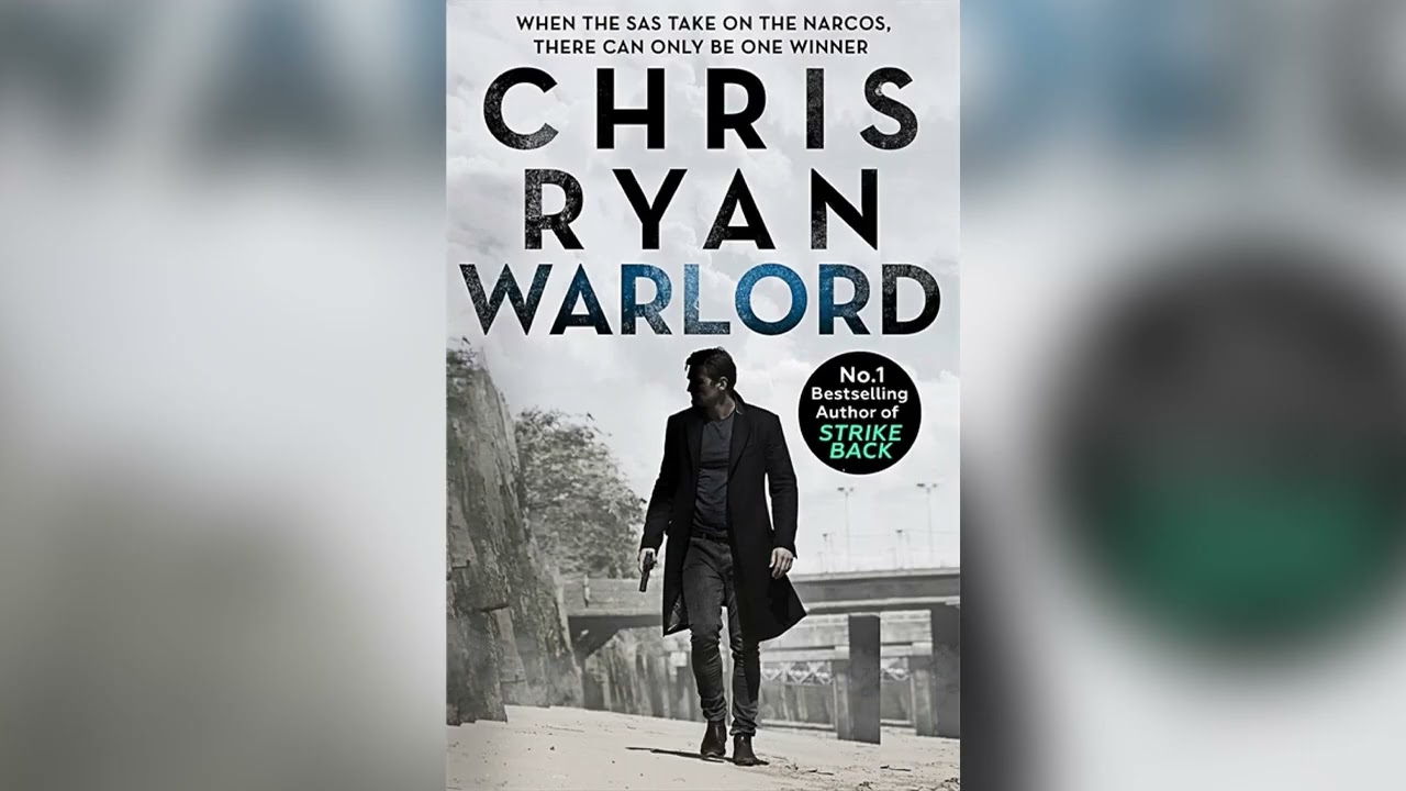 Warlord by Chris Ryan [Part 1] 🎧 Mystery, Thriller & Suspense AudioBook