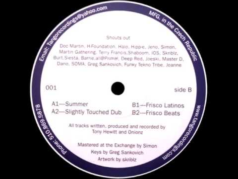 Onionz & Tony - Slightly Touched Dub