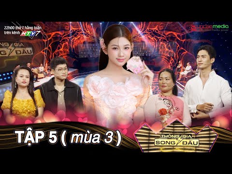 TGSD Tập 05 - Nên chọn chồng có THỂ LỰC tốt hay TÀI TRÍ cao, cô gái đưa ra quyết định bất ngờ