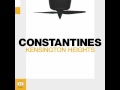 Constantines - Life or Death