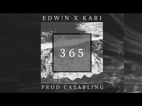Edw!n x Kari - "365" [AUDIO]: YLTV