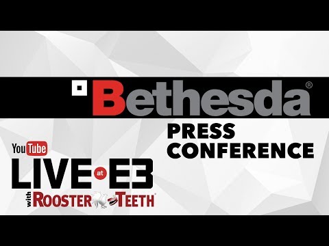 E3 2017: Bethesda Press Conference & Analysis - YouTube Live at E3 with Rooster Teeth