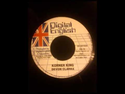 Devon Clarke ‎– Korner King + Dub (Digital English 7" ,2010)