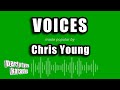 Chris Young - Voices (Karaoke Version)
