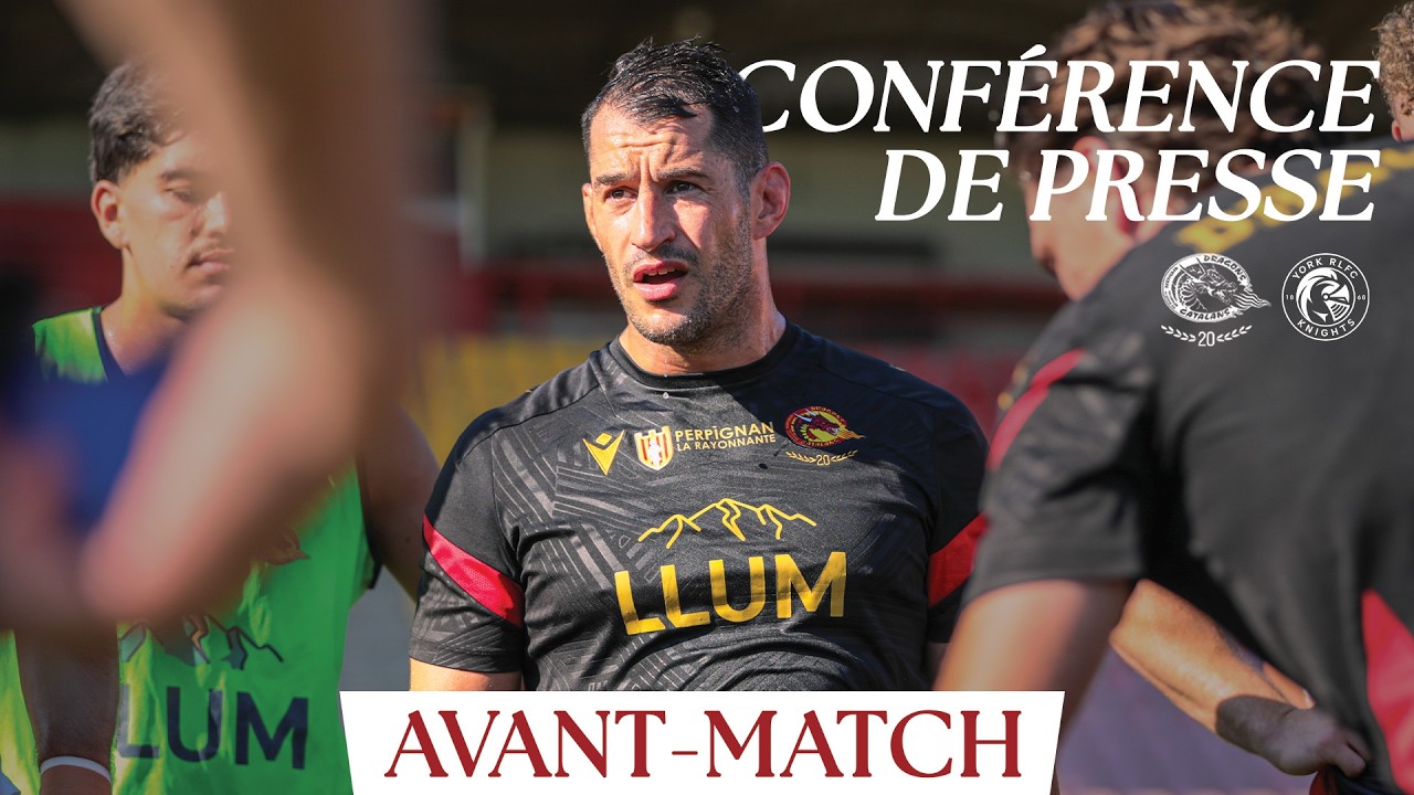 Conférence De Presse Avant-match - Dragons vs York