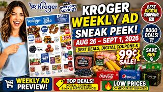 Kroger Weekly Ad Sneak Peek August 26–September 1, 2026  Best Deals, Digital Coupons & 99¢ Sale!