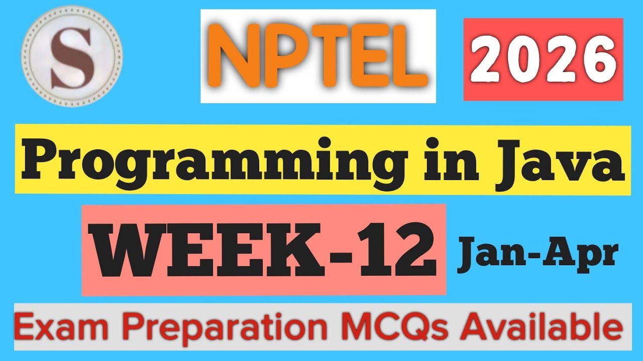 NPTEL Programming in Java Week 12 Assignment Answers 2026 | Quiz Solution | Jan - April | #SKumarEdu