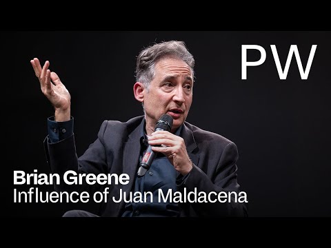Brian Greene on the Influence of Juan Maldacena