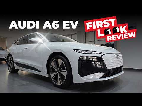آوڈی A6 EV فرسٹ لک ریویو – ایک نیا الیکٹرک باب شروع ہوتا ہے