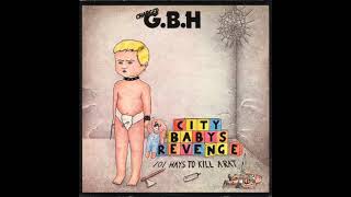 Charged GBH   City Baby&#39;s Revenge