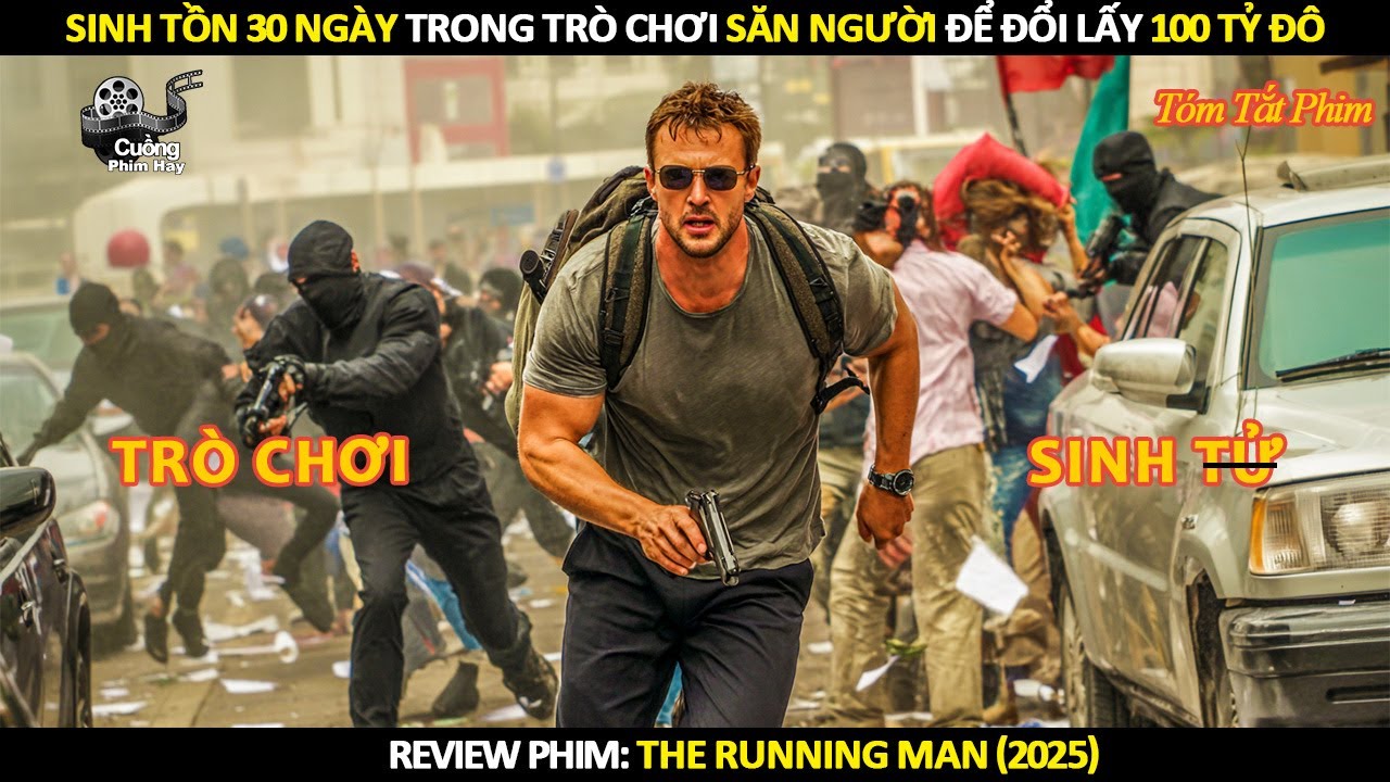 [Review Phim] SINH TỒN 30 NGÀY TRONG TRÒ CHƠI SĂN NGƯỜI ĐỂ ĐỔI LẤY 100 TỶ ĐÔ