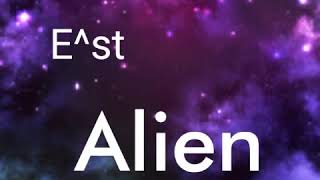 E^st Alien lyrics