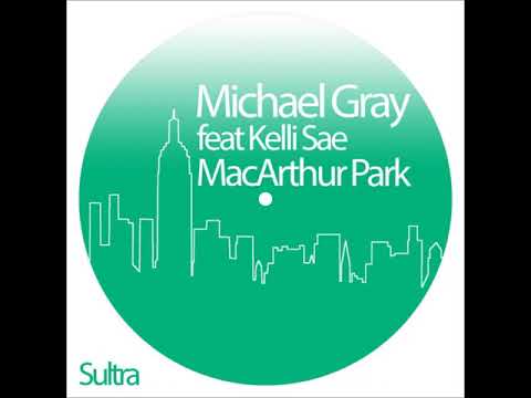 Michael Gray ft Kelli Sae  -  MacArthur Park (Radio Mix) (HD) mp3