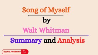 Song of Myself by Walt Whitman | Summary and Analysis Explained
