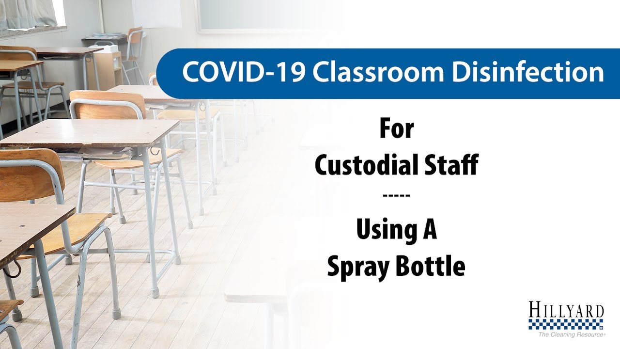 COVID Classroom Disinfection for Custodial Staff - Spray Bottle