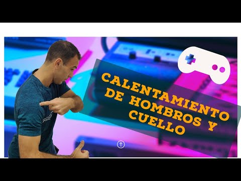 Calentamiento de HOMBROS y CUELLO para GAMERS: evita el dolor de cabeza!!!