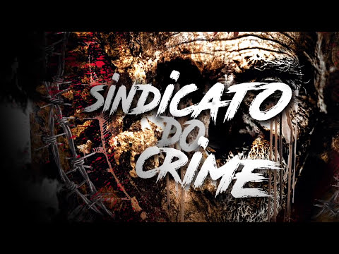 SINDICATO DO CRIME (LYRIC VIDEO)