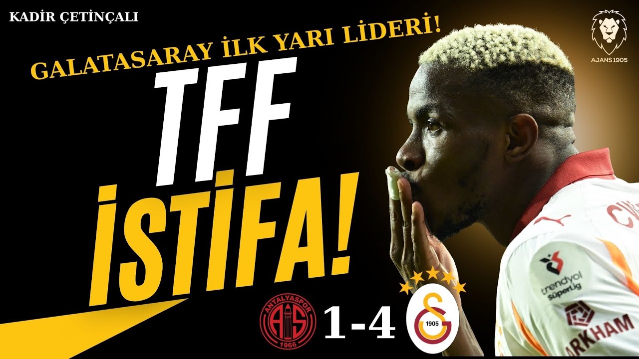 Antalyaspor - Galatasaray  1-4 ! | TFF İSTİFA | TRANSFER ZAMANI | Eksikler | Okan Buruk | Icardi