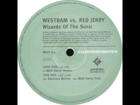 WestBam Vs Red Jerry - Wizards Of The Sonic (Matt Darey Dub)