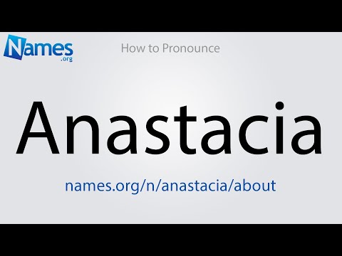 How to Pronounce Anastacia