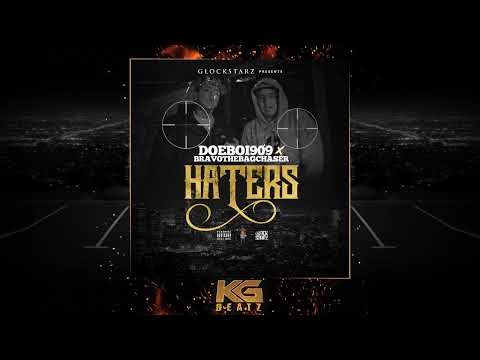DoeBoi909 x Bravo The Bagchaser - Haters [Prod. By Viper Beats]
