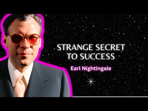 Earl Nightingale | The Strange Secret to Success (Life Changing)
