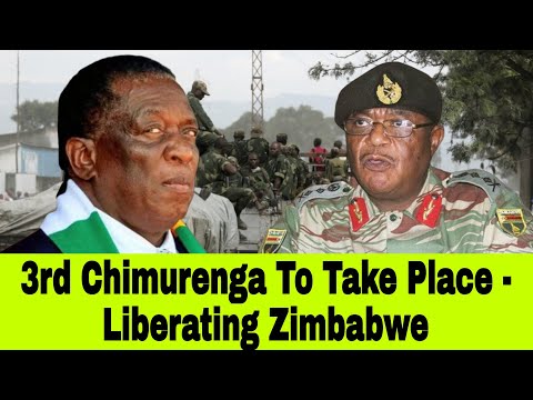 3rd Chimurenga To Take Place - Liberating Zimbabwe