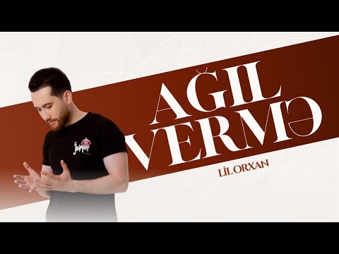{Ağil Vermə} {Ağil Vermə} Best Songs