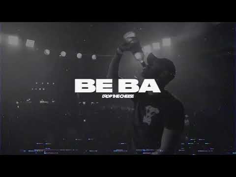 Drop The Cheese - BE BA