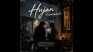 Download lagu HUJAN DISERAMBI mp3