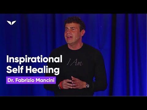 Inspirational self healing | Dr. Fabrizio Mancini