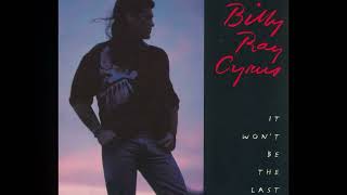 BILLY RAY CYRUS - ONLY TIME WILL TELL