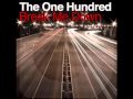 The One Hundred - Break Me Down (Wez Clarke ...