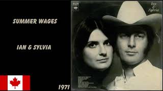 Ian &amp; Sylvia - Summer Wages