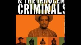 Ben Harper &amp; The Innocent Criminals   Call It What It Is
