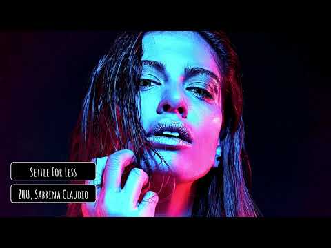 ZHU, Sabrina Claudio - Settle For Less