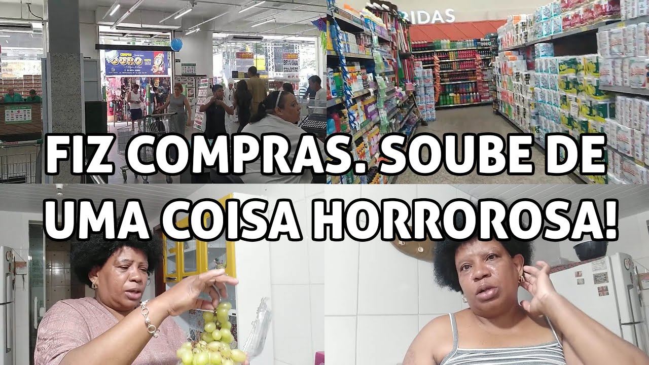 Fui fazer umas compras e no final desse vídeo soube de uma coisa horrorosa!