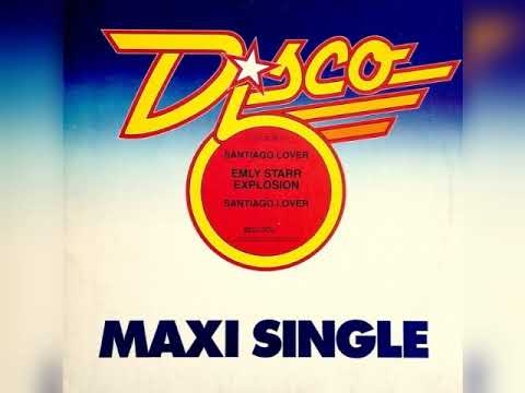 Emly Starr Explosion - Santiago Lover ( 1978 )