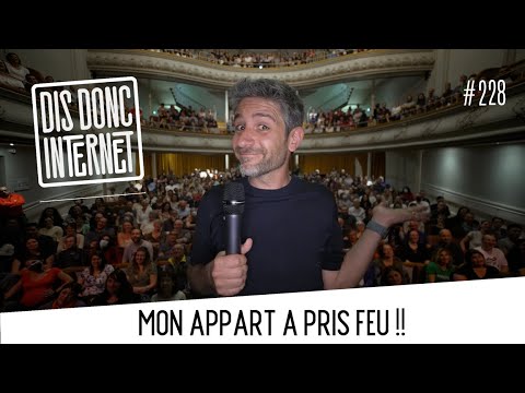 Incendie, groupe WhatsApp et réflexion // VERINO - Dis Donc Internet #228